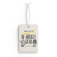 Smells like the Opposite of Hockey Gear Car Air Freshener