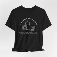 I Can Hear My Eyes Move SCDS Awareness Bella Canvas Unisex Jersey Short Sleeve Tee