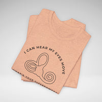 I Can Hear My Eyes Move SCDS Awareness Bella Canvas Unisex Jersey Short Sleeve Tee