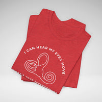 I Can Hear My Eyes Move SCDS Awareness Bella Canvas Unisex Jersey Short Sleeve Tee
