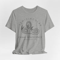 Semicircular Canal Dehiscence Awareness Awareness Bella Canvas Unisex Jersey Short Sleeve Tee