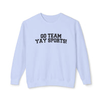 Go Team Yay Sports Comfort Colors Unisex Lightweight Crewneck Sweatshirt
