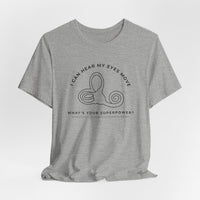 I Can Hear My Eyes Move SCDS Awareness Bella Canvas Unisex Jersey Short Sleeve Tee