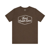 Best Coach Ever Unisex Jersey Short Sleeve Tee