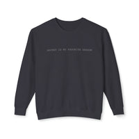 Hockey Is My Favorite Season Comfort Colors Unisex Lightweight Crewneck Sweatshirt