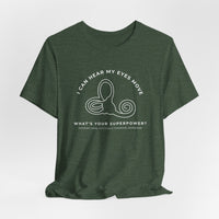I Can Hear My Eyes Move SCDS Awareness Bella Canvas Unisex Jersey Short Sleeve Tee