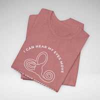 I Can Hear My Eyes Move SCDS Awareness Bella Canvas Unisex Jersey Short Sleeve Tee