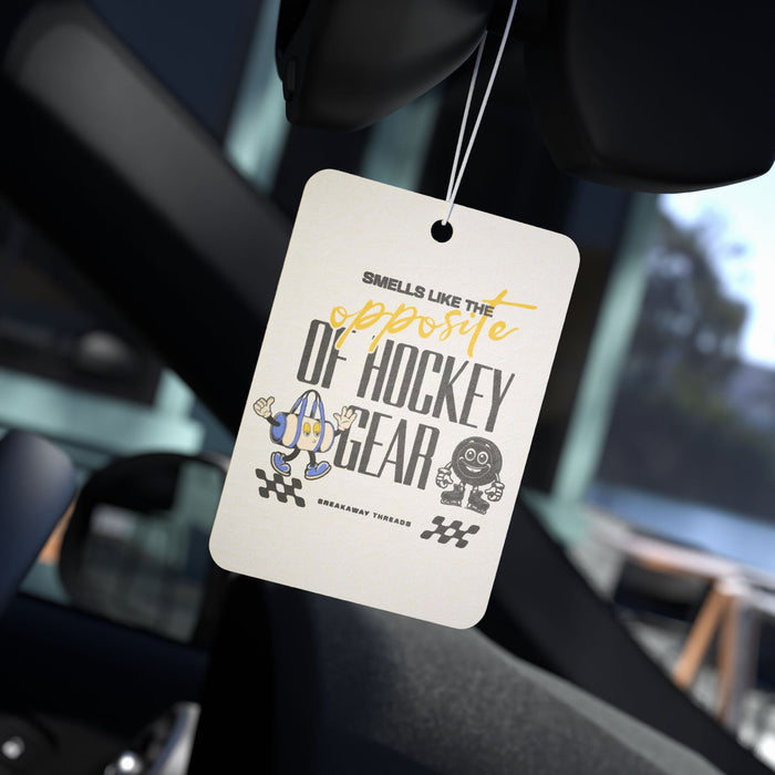 Smells like the Opposite of Hockey Gear Car Air Freshener