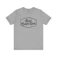 Best Coach Ever Unisex Jersey Short Sleeve Tee