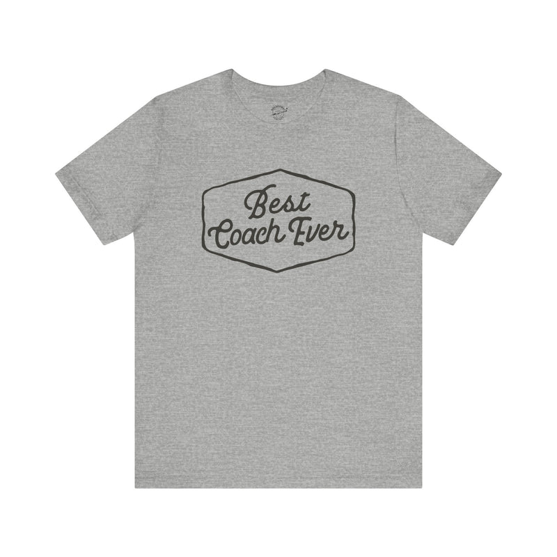 Best Coach Ever Unisex Jersey Short Sleeve Tee