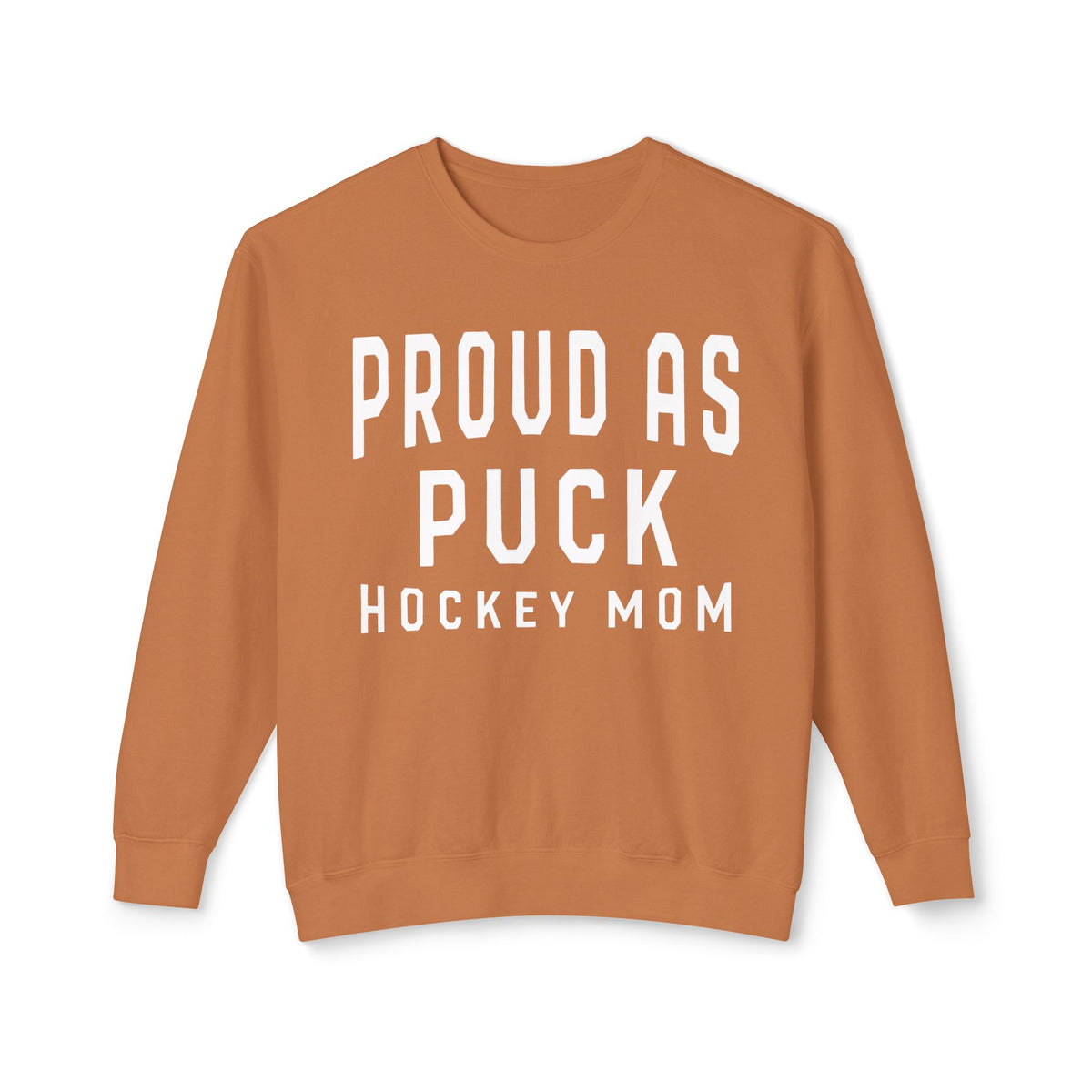 Proud as Puck Hockey Mom Comfort Colors Unisex Lightweight Crewneck Sweatshirt