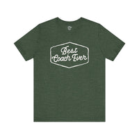 Best Coach Ever Unisex Jersey Short Sleeve Tee