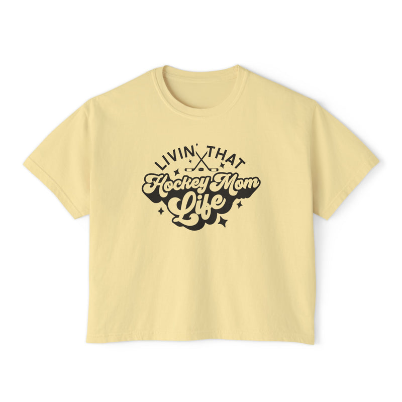 Livin' That Hockey Mom Life Comfort Colors Women's Boxy Tee
